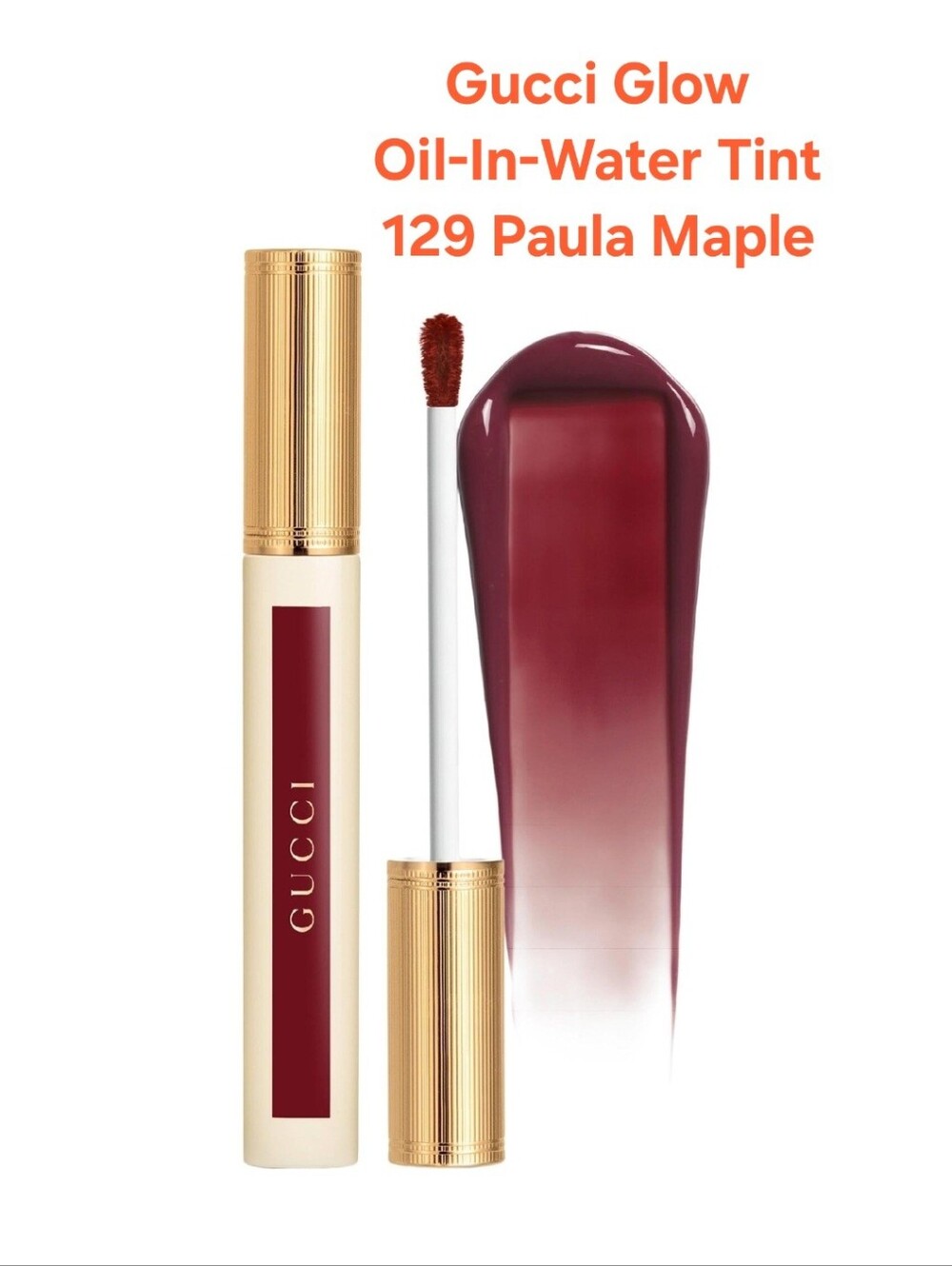 Gucci Glow Oil-In-Water Tint 129 Paula Maple. BNIB